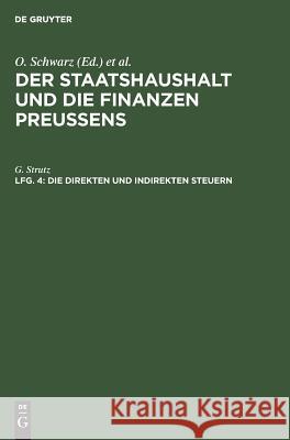 Die direkten und indirekten Steuern G Otto Strutz Schwarz 9783111280691 De Gruyter