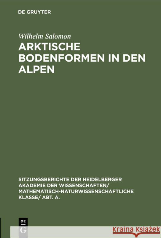 Arktische Bodenformen in Den Alpen Wilhelm Salomon 9783111282732 De Gruyter