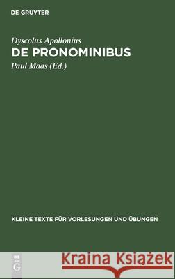 de Pronominibus Dyscolus Paul Apollonius Maas, Paul Maas 9783111292441 De Gruyter