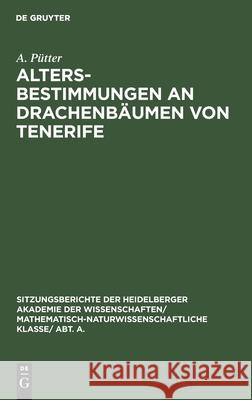 Altersbestimmungen an Drachenbäumen Von Tenerife A Pütter 9783111310589