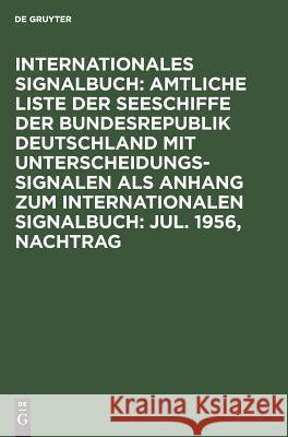 Jul. 1956, Nachtrag Reichsamt Des Innern, No Contributor 9783111312101 De Gruyter