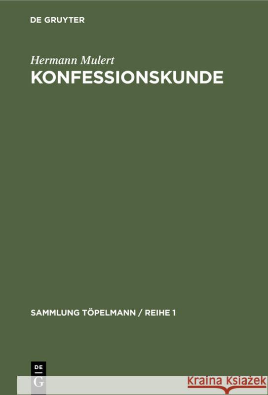 Konfessionskunde Hermann Mulert 9783111314990 De Gruyter