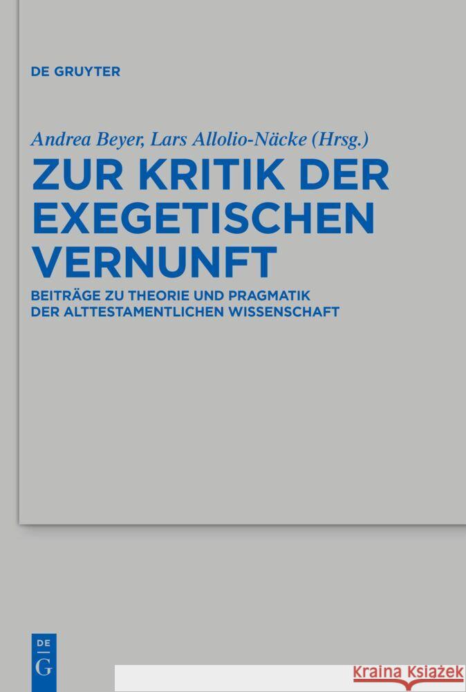 Zur Kritik der exegetischen Vernunft  9783111317397 De Gruyter