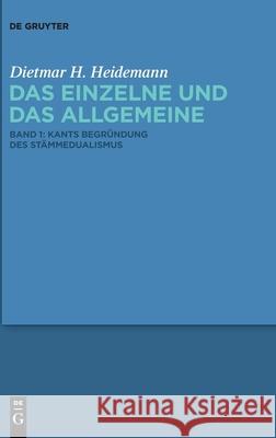 Kants Begründung des Stämmedualismus Heidemann, Dietmar H. 9783111317496