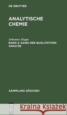 Gang der qualitativen Analyse Johannes Hoppe 9783111321028