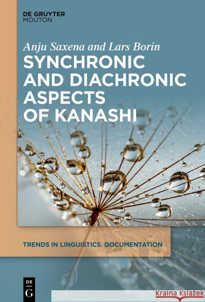 Synchronic and Diachronic Aspects of Kanashi Anju Saxena Lars Borin 9783111355665 Walter de Gruyter