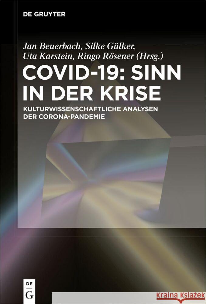 Covid-19: Sinn in der Krise  9783111356174 De Gruyter