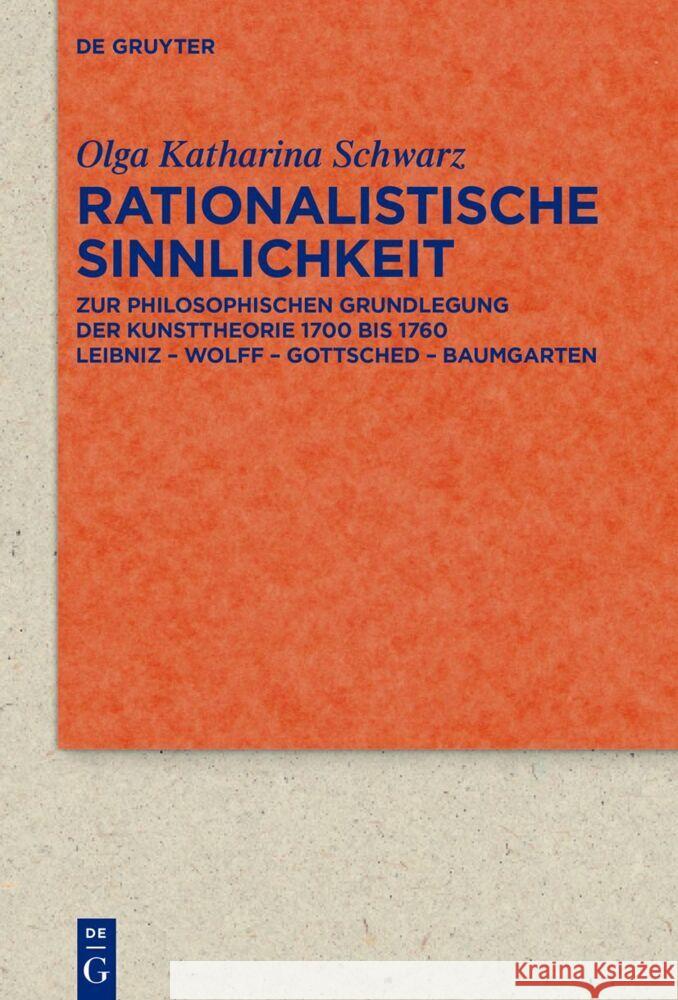 Rationalistische Sinnlichkeit Schwarz, Olga Katharina 9783111356242 De Gruyter