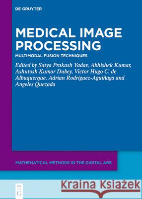 Medical Image Processing No Contributor 9783111395494 de Gruyter