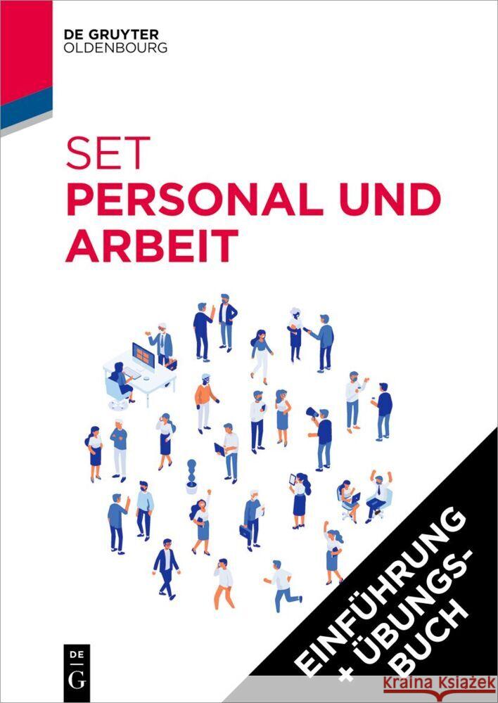 Set Personal Und Arbeit: Einf?hrung in Das Personalmanagement + ?bungsbuch Walter A. Oechsler Christopher Paul Stefan Huf 9783111424606 Walter de Gruyter