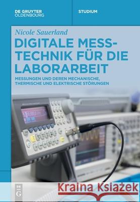 Digitale Messtechnik f?r die Laborarbeit Nicole Sauerland 9783111477329