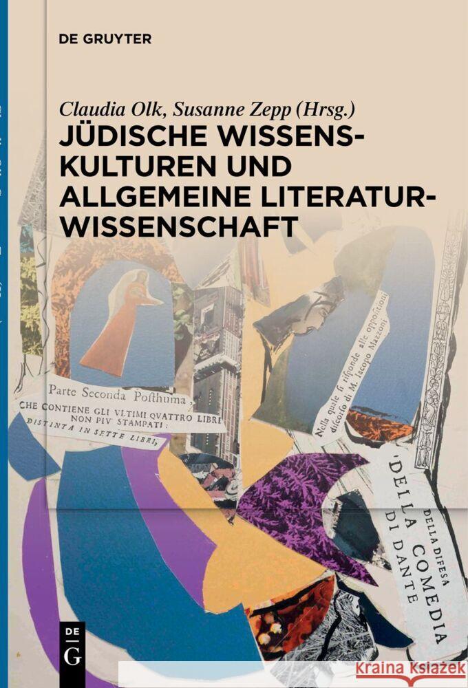 J?dische Wissenskulturen Und Allgemeine Literaturwissenschaft Claudia Olk Susanne Zepp 9783111521336 de Gruyter