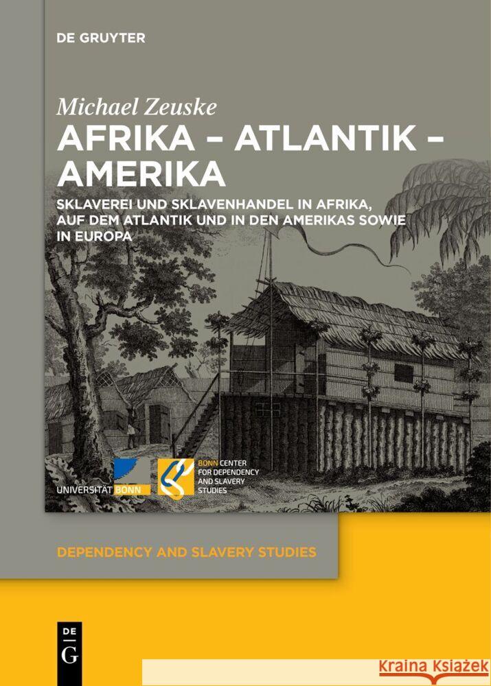 Afrika - Atlantik - Amerika Michael Zeuske 9783111536118