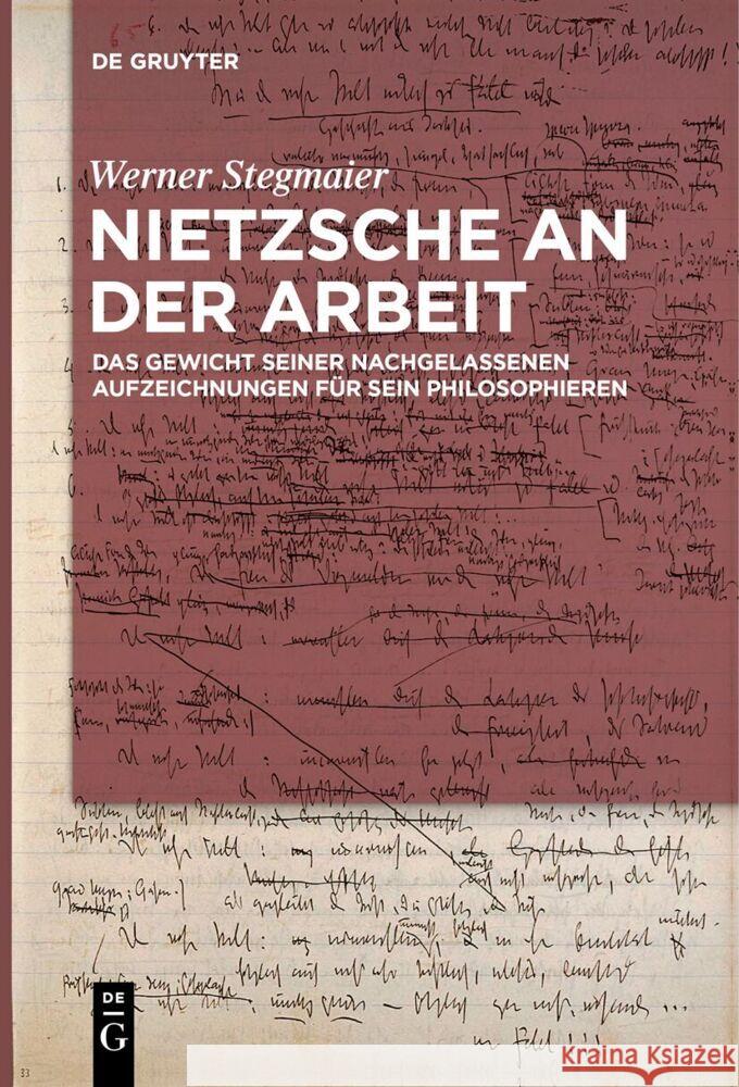 Nietzsche an der Arbeit Werner Stegmaier 9783111536798