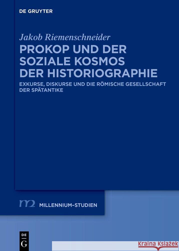 Prokop und der soziale Kosmos der Historiographie Jakob Riemenschneider 9783111546865 de Gruyter