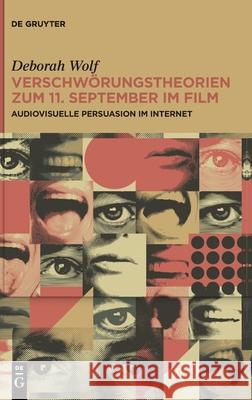 Verschw?rungstheorien zum 11. September im Film Deborah Wolf 9783111592053 de Gruyter