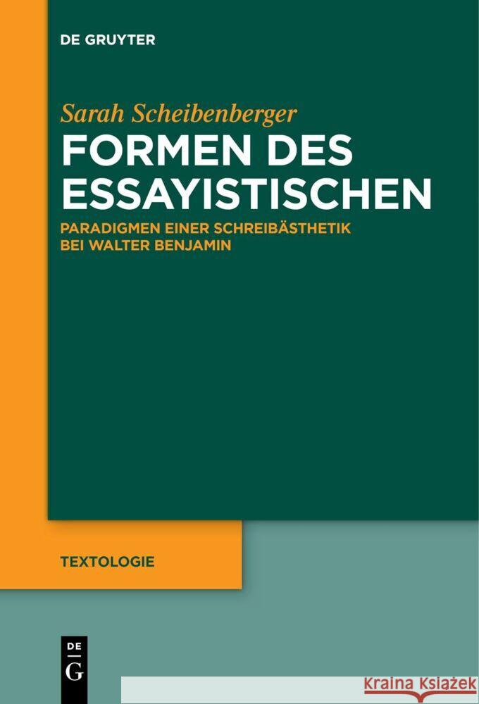 Formen des Essayistischen Sarah Scheibenberger 9783111619651 de Gruyter