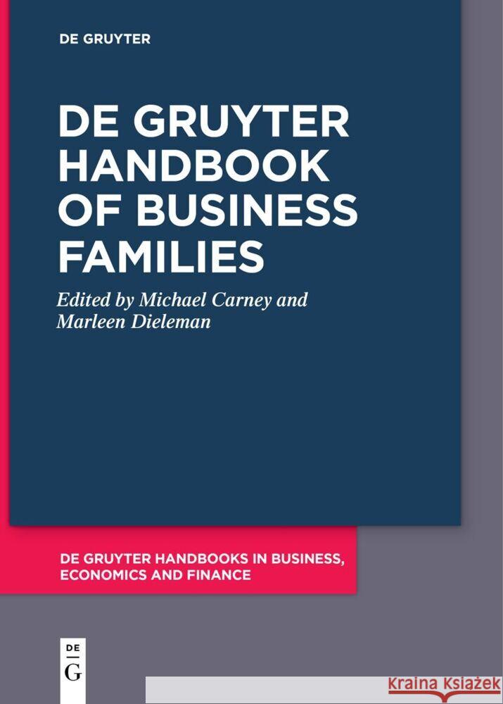 de Gruyter Handbook of Business Families Michael Carney Marleen Dieleman 9783111620350