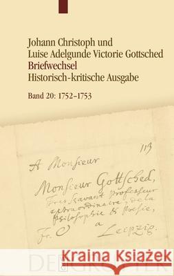 November 1752 - M?rz 1753 Caroline K?hler Franziska Menzel R?diger Otto 9783111636337