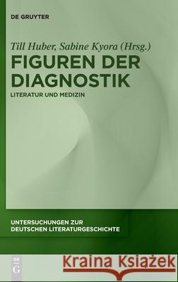 Figuren der Diagnostik No Contributor 9783111718330 de Gruyter