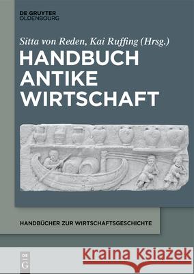 Handbuch Antike Wirtschaft Sitta Vo Kai Ruffing 9783112213612 de Gruyter Oldenbourg