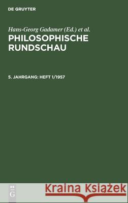 Heft 1/1957 Hans-Georg Gadamer, Helmut Kuhn 9783112301852 De Gruyter