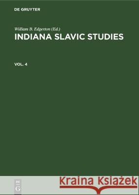 Indiana Slavic Studies Edgerton, William B. 9783112302491 de Gruyter