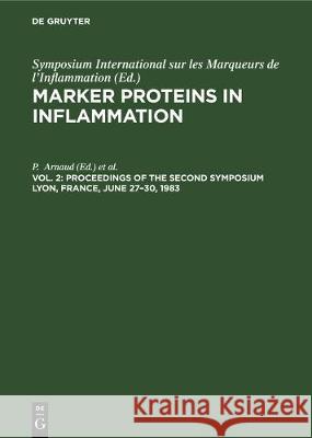 Proceedings of the Second Symposium Lyon, France, June 27-30, 1983 Arnaud, P. 9783112303696 de Gruyter