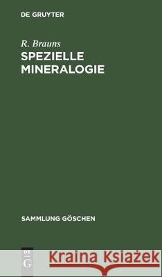 Spezielle Mineralogie R. Brauns Karl F. Chudoba 9783112304303