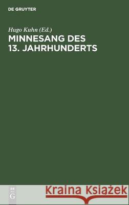 Minnesang Des 13. Jahrhunderts: Aus Carl Von Kraus' 