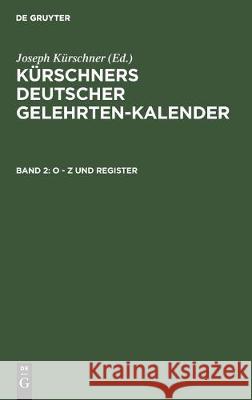 O - Z Und Register Werner Schuder 9783112305584 de Gruyter