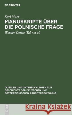 Manuskripte Über Die Polnische Frage: (1863-1864) Marx, Karl 9783112307526 de Gruyter