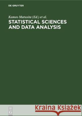 Statistical Sciences and Data Analysis: Proceedings of the Third Pacific Area Statistical Conference  9783112307595 de Gruyter