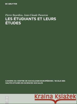 Les Étudiants Et Leurs Études Bourdieu, Pierre 9783112308011 de Gruyter