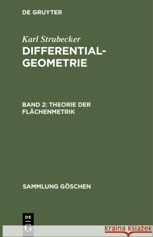 Theorie Der Flächenmetrik Strubecker, Karl 9783112309445 de Gruyter