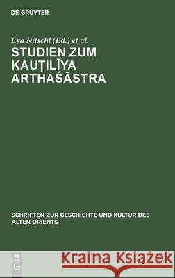 Studien Zum Kauṭilīya Arthaśāstra Ritschl, Eva 9783112309629 de Gruyter