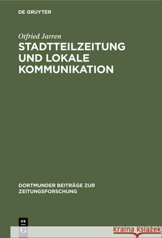 Stadtteilzeitung Und Lokale Kommunikation Otfried Jarren 9783112309964