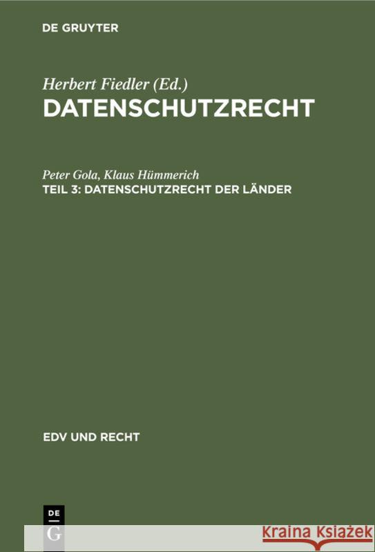 Datenschutzrecht Der Länder Gola, Peter 9783112310199 de Gruyter