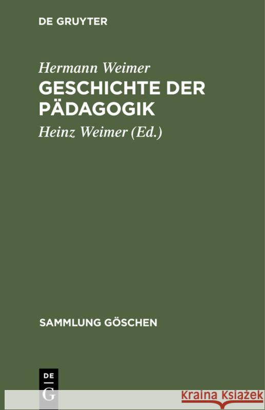 Geschichte Der Pädagogik Weimer, Hermann 9783112310663 de Gruyter