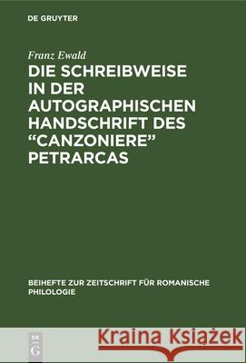 Die Schreibweise in der autographischen Handschrift des 