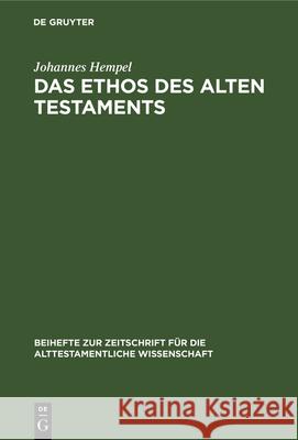 Das Ethos Des Alten Testaments Johannes Hempel 9783112325438