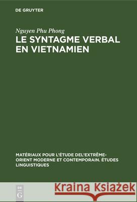 Le Syntagme Verbal En Vietnamien Nguyen Phu Phong 9783112326978