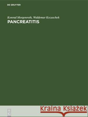 Pancreatitis Konrad Morgenroth Waldemar Kozuschek J 9783112329290