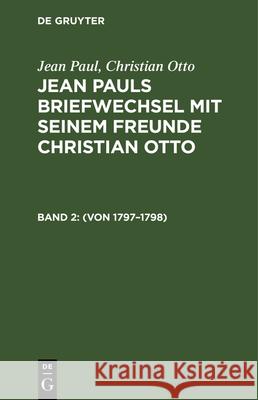 (Von 1797-1798) Jean Paul Christian Otto 9783112329474 de Gruyter