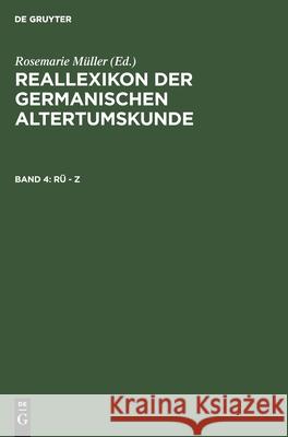 Rü - Z Heinrich Beck, Dieter Geuenich, Heiko Steuer, Rosemarie Müller, No Contributor 9783112335451