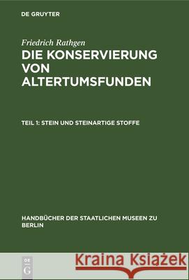 Stein Und Steinartige Stoffe Friedrich Rathgen 9783112339015 De Gruyter
