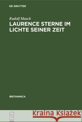 Laurence Sterne Im Lichte Seiner Zeit Rudolf Maack 9783112341292 De Gruyter