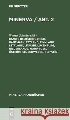 Deutsches Reich, Dänemark, Estland, Finnland, Lettland, Litauen, Luxemburg, Niederlande, Norwegen, Österreich, Schweden, Schweiz No Contributor 9783112347195 De Gruyter