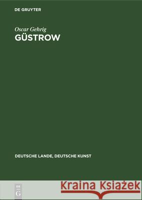 Güstrow Gehrig, Oscar 9783112356852
