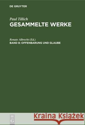 Offenbarung Und Glaube: Schriften Zur Theologie II Renate Albrecht 9783112357057 De Gruyter